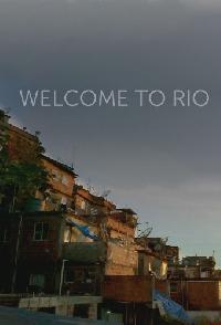 Welcome To Rio